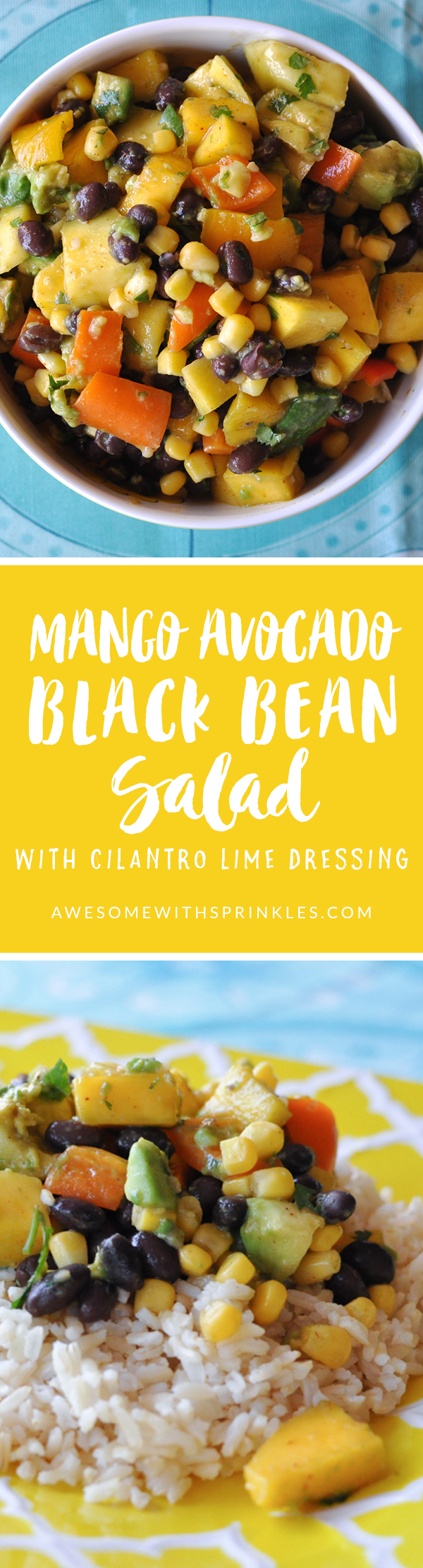 Mango Avocado Black Bean Salad with Cilantro Lime Dressing | Awesome with Sprinkles