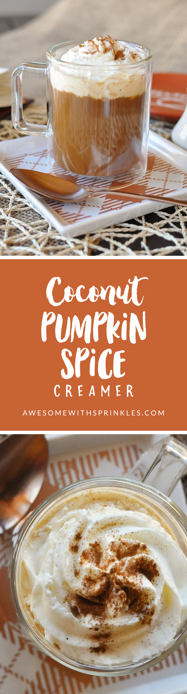 Coconut Pumpkin Spice Creamer (non-dairy) Get the recipe at Awesome with Sprinkles