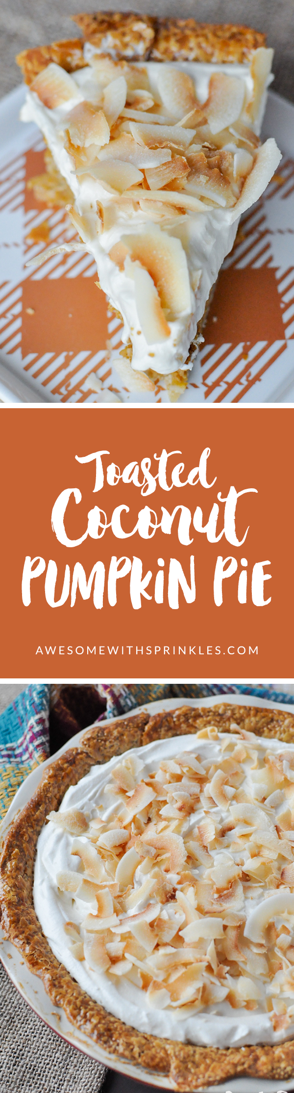 Toasted Coconut Pumpkin Pie | Awesome with Sprinkles