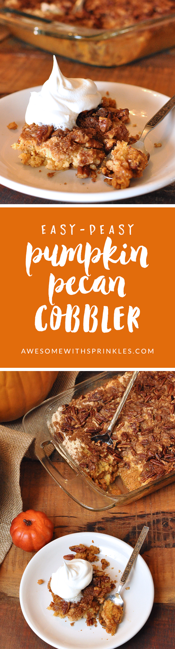 Pumpkin Pecan Cobbler | Awesome with Sprinkles