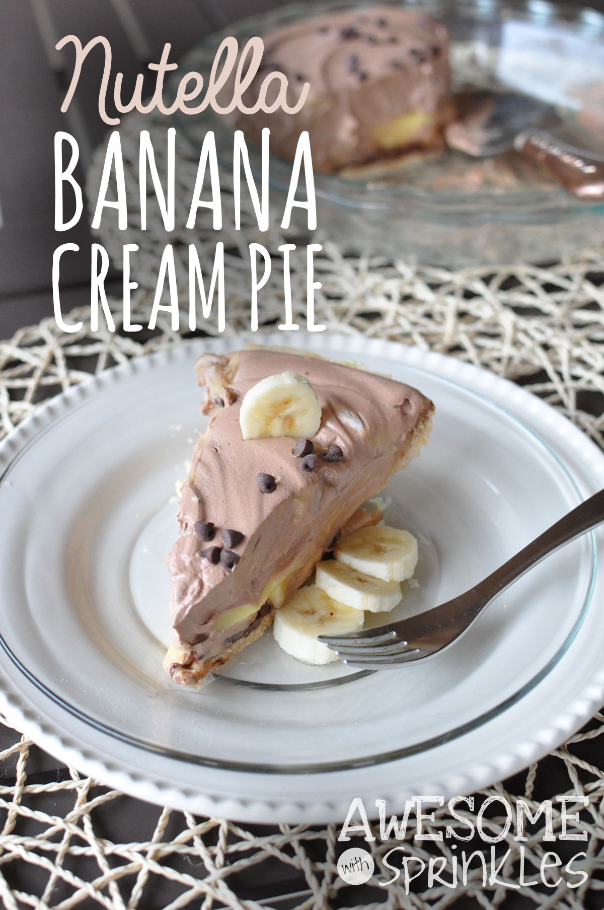 Nutella Banana Cream Pie | Awesome with Sprinkles