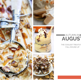 Autumn in August: The Coolest Treats for Fall Round up