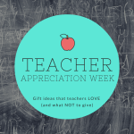 You better appreciate – Teacher Appreciation Week