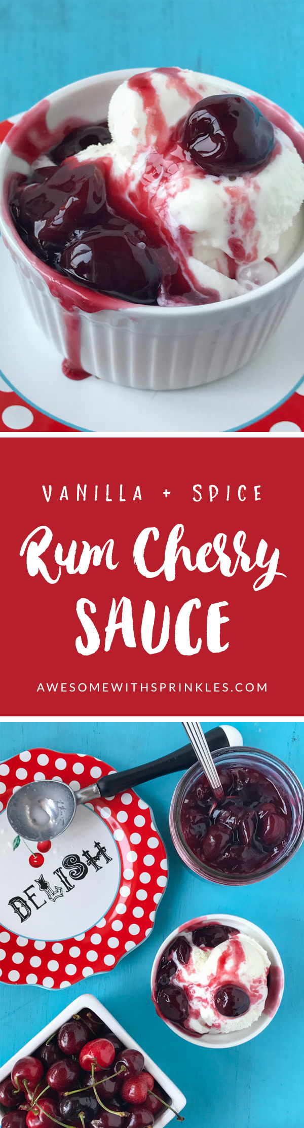 This delightful Rum Cherry Sauce made with fresh whole cherries is perfect for topping cheesecake, ice cream, pancakes and more! | Awesome with Sprinkles