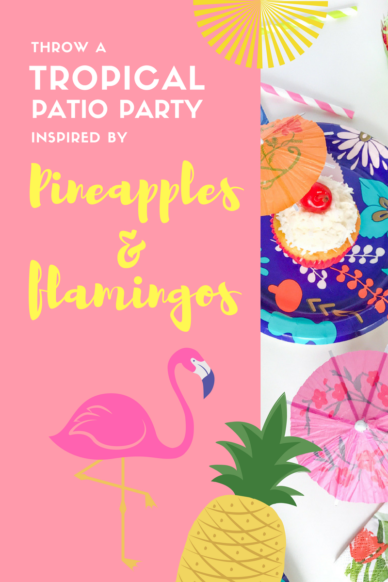 Pineapple and Flamingo inspired Patio Party