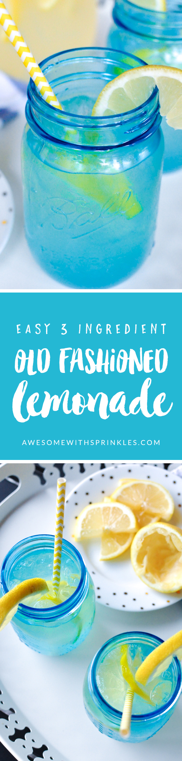 Lemonade like your grammy used to make! Easy 3 Ingredient Old Fashioned Lemonade | Awesome with Sprinkles